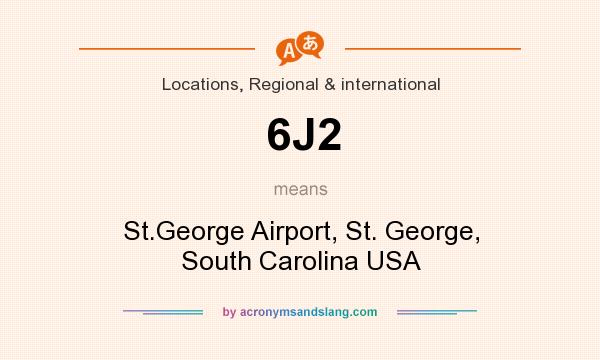 What does 6J2 mean? It stands for St.George Airport, St. George, South Carolina USA