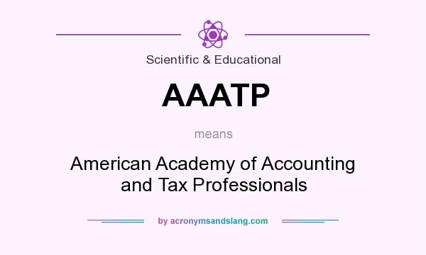 What does AAATP mean? It stands for American Academy of Accounting and Tax Professionals