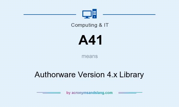 What does A41 mean? It stands for Authorware Version 4.x Library