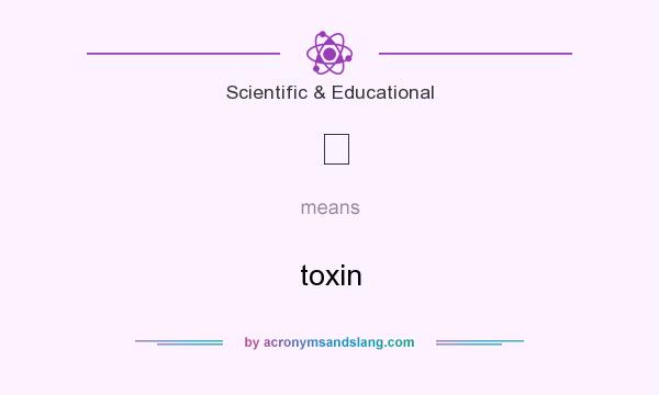 What does ☠ mean? It stands for toxin