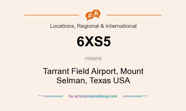 What does 6XS5 mean? It stands for Tarrant Field Airport, Mount Selman, Texas USA