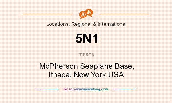 What does 5N1 mean? It stands for McPherson Seaplane Base, Ithaca, New York USA