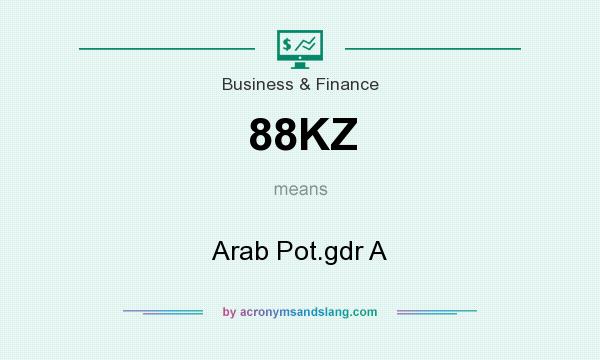 What does 88KZ mean? It stands for Arab Pot.gdr A