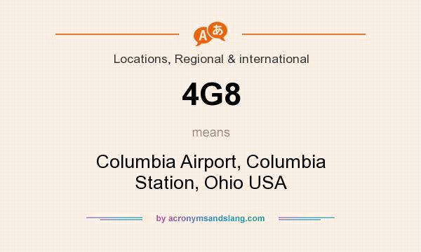 What does 4G8 mean? It stands for Columbia Airport, Columbia Station, Ohio USA