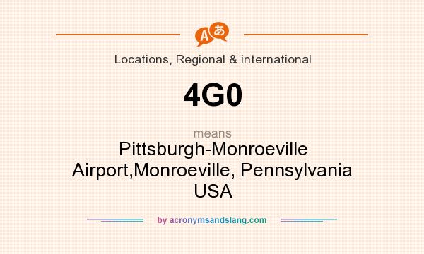 What does 4G0 mean? It stands for Pittsburgh-Monroeville Airport,Monroeville, Pennsylvania USA