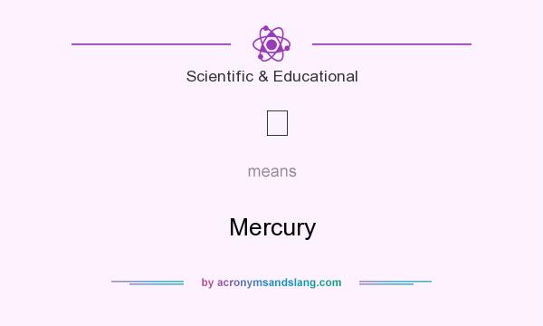 What does ☿ mean? It stands for Mercury