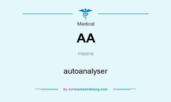 What does AA mean? It stands for autoanalyser