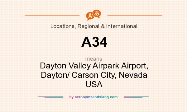 What does A34 mean? It stands for Dayton Valley Airpark Airport, Dayton/ Carson City, Nevada USA