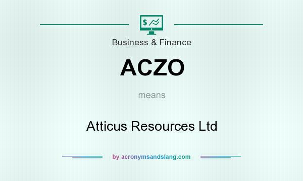 What does ACZO mean? It stands for Atticus Resources Ltd