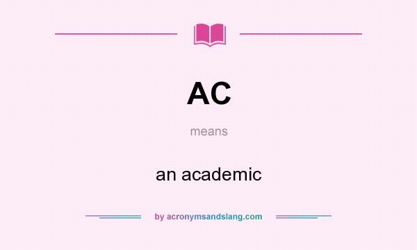 What does AC mean? It stands for an academic