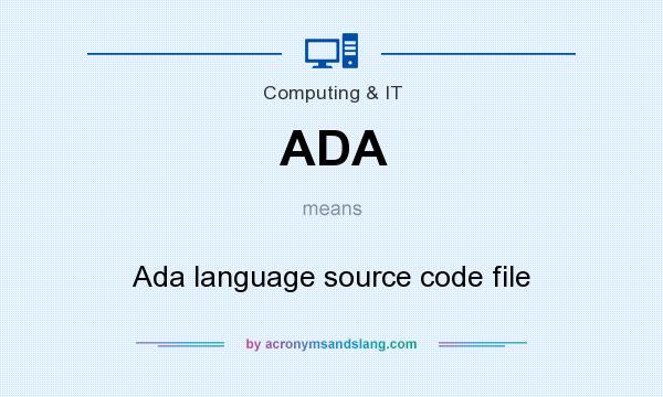 What does ADA mean? It stands for Ada language source code file