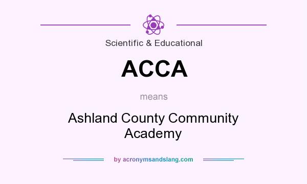 What does ACCA mean? It stands for Ashland County Community Academy