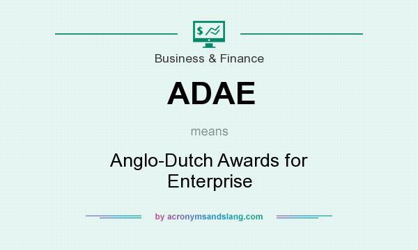 What does ADAE mean? It stands for Anglo-Dutch Awards for Enterprise