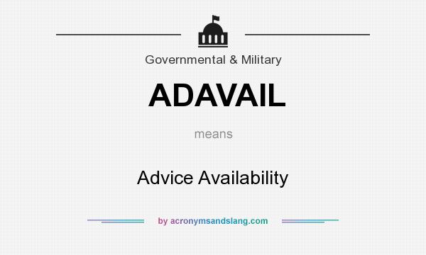 What does ADAVAIL mean? It stands for Advice Availability