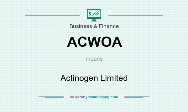 What does ACWOA mean? It stands for Actinogen Limited