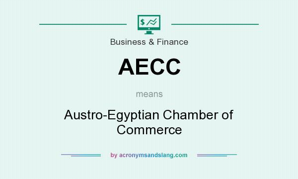What does AECC mean? It stands for Austro-Egyptian Chamber of Commerce