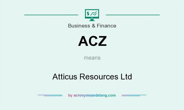 What does ACZ mean? It stands for Atticus Resources Ltd
