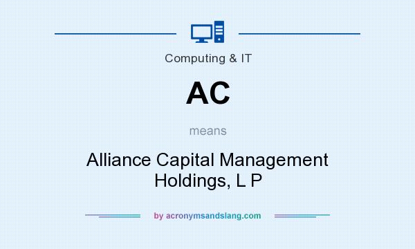 What does AC mean? It stands for Alliance Capital Management Holdings, L P