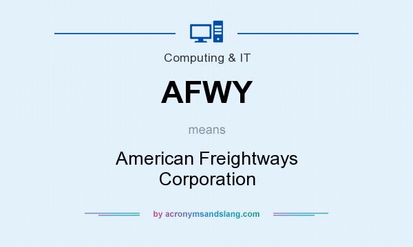 What does AFWY mean? It stands for American Freightways Corporation