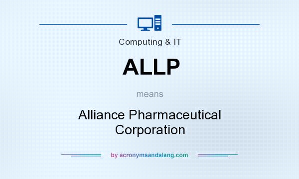 What does ALLP mean? It stands for Alliance Pharmaceutical Corporation
