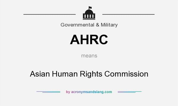 What does AHRC mean? It stands for Asian Human Rights Commission