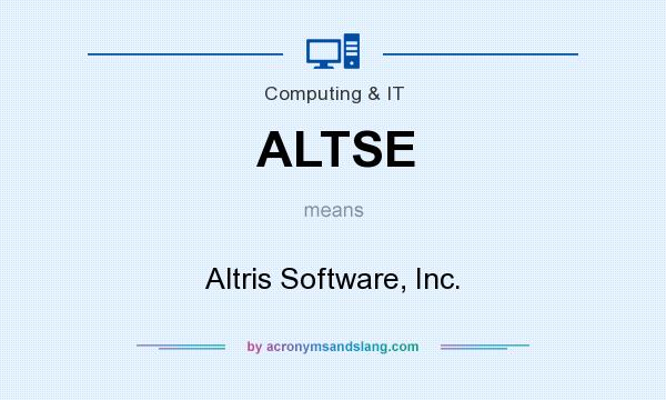 What does ALTSE mean? It stands for Altris Software, Inc.