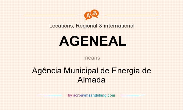 What does AGENEAL mean? It stands for Agência Municipal de Energia de Almada
