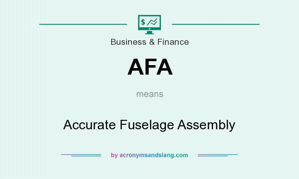 What does AFA mean? It stands for Accurate Fuselage Assembly