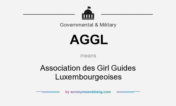 What does AGGL mean? It stands for Association des Girl Guides Luxembourgeoises