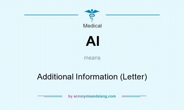 What does AI mean? It stands for Additional Information (Letter)