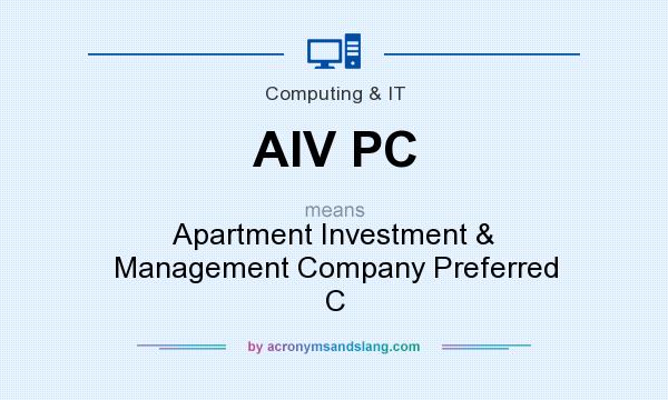 What does AIV PC mean? It stands for Apartment Investment & Management Company Preferred C