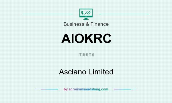 What does AIOKRC mean? It stands for Asciano Limited