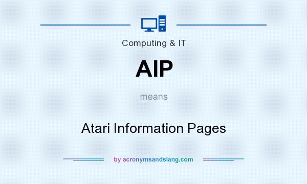 What does AIP mean? It stands for Atari Information Pages