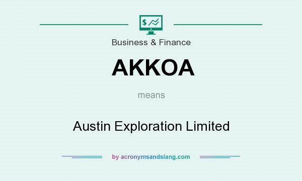 What does AKKOA mean? It stands for Austin Exploration Limited