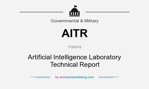 What does AITR mean? It stands for Artificial Intelligence Laboratory Technical Report