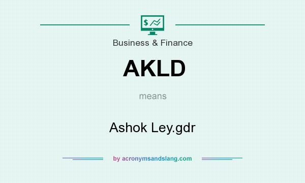 What does AKLD mean? It stands for Ashok Ley.gdr