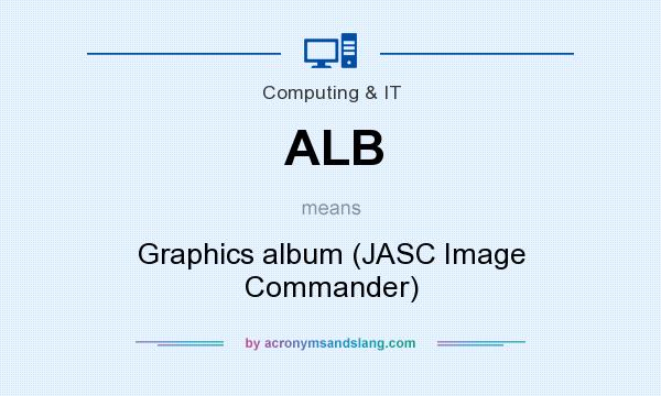 What does ALB mean? It stands for Graphics album (JASC Image Commander)
