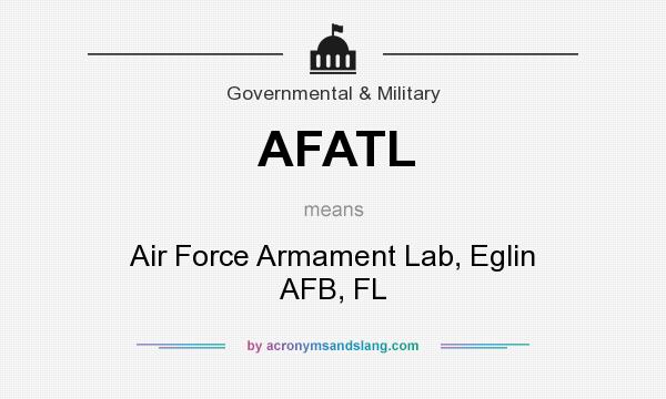 What does AFATL mean? It stands for Air Force Armament Lab, Eglin AFB, FL