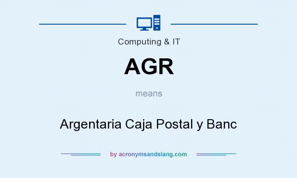 What does AGR mean? It stands for Argentaria Caja Postal y Banc