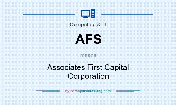 What does AFS mean? It stands for Associates First Capital Corporation