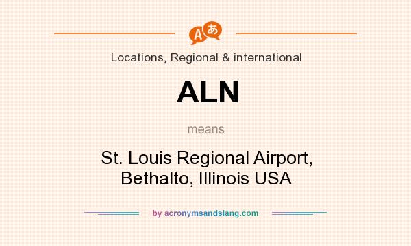 What does ALN mean? It stands for St. Louis Regional Airport, Bethalto, Illinois USA