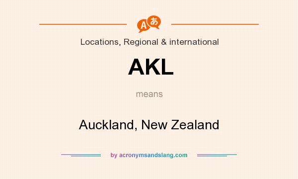 What does AKL mean? It stands for Auckland, New Zealand