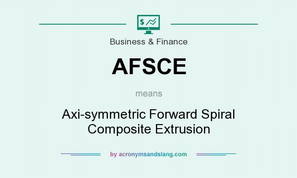 What does AFSCE mean? It stands for Axi-symmetric Forward Spiral Composite Extrusion