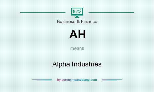 What does AH mean? It stands for Alpha Industries