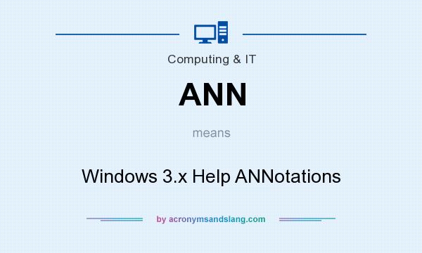 What does ANN mean? It stands for Windows 3.x Help ANNotations