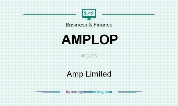 What does AMPLOP mean? It stands for Amp Limited