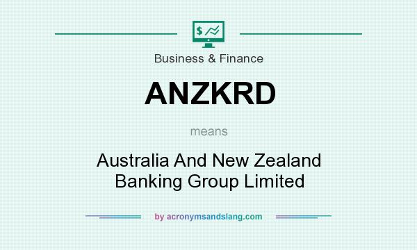 What does ANZKRD mean? It stands for Australia And New Zealand Banking Group Limited