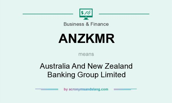 What does ANZKMR mean? It stands for Australia And New Zealand Banking Group Limited