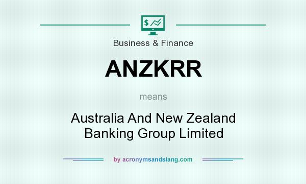 What does ANZKRR mean? It stands for Australia And New Zealand Banking Group Limited