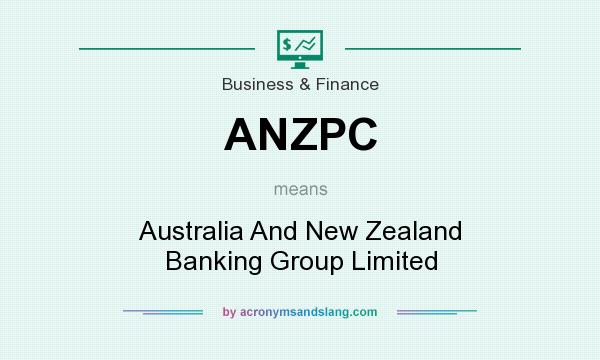 What does ANZPC mean? It stands for Australia And New Zealand Banking Group Limited